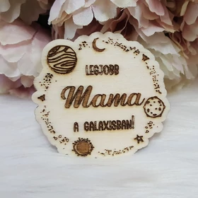 Legjobb mama a galaxisban feliratos hűtőmágnes